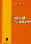 PATOLOGÍA PSICOMOTRIZ