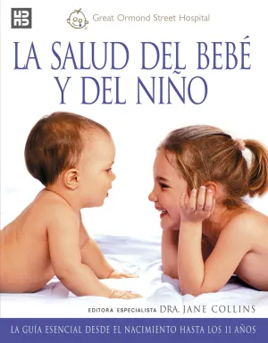 LA SALUD DEL BEBÉ Y DEL NIÑO