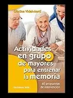 ACTIVIDADES EN GRUPO DE MAYORES PARA ENTRENAR LA M