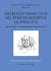 DIFERENTES PERSPECTIVAS DEL DERECHO DEPORTIVO EN ANDALUCÍA. LIBRO HOMENAJE AL PROFESOR RAFAEL BARRANCO VELA