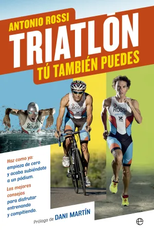 TRIATLÓN, TÚ TAMBIÉN PUEDES