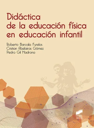 DIDÁCTICA DE LA EDUCACIÓN FÍSICA EN EDUCACIÓN INFANTIL