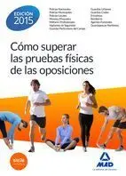 CÓMO SUPERAR LAS PRUEBAS FÍSICAS EN LAS OPOSICIONES