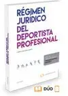 REGIMEN JURÍDICO DEL DEPORTISTA PROFESIONAL (LIBRO + EBOOK)