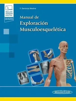 MANUAL DE EXPLORACIÓN MUSCULOESQUELÉTICA (+ E-BOOK)