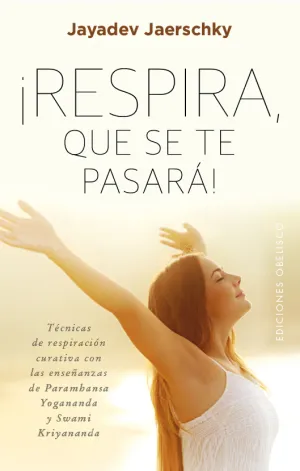 ¡RESPIRA, QUE SE TE PASARÁ!