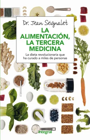 LA ALIMENTACIÓN, LA TERCERA MEDICINA