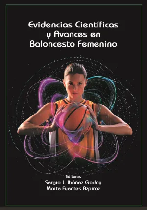 EVIDENCIAS CIENTÍFICAS Y AVANCES EN BALONCESTO FEMENINO