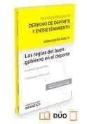 LAS REGLAS DEL BUEN GOBIERNO EN EL DEPORTE LAS REGLAS DEL BUEN GOBIERNO EN EL DEPORTE