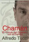 CHAMAN: EL VÍNCULO DEL GUERRERO CON EL ESPÍRITU