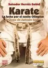 KARATE. LA LUCHA POR EL SUEÑO OLÍMPICO