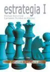 ESTRATEGIA I (1923-1941). ANÁLISIS INSTRUCTIVOS DE SUS MEJORES PARTIDAS