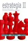 ESTRATEGIA II (1942-1956). ANÁLISIS INSTRUCTIVOS DE SUS MEJORES PARTIDAS