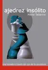 AJEDREZ INSÓLITO. UNA MIRADA A TRAVÉS DEL OJO DE LA CERRADURA