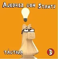 AJEDREZ CON STAUTY 3. TÁCTICA