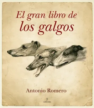 EL GRAN LIBRO DE LOS GALGOS