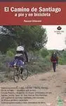 EL CAMINO DE SANTIAGO A PIE Y EN BICICLETA