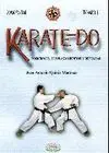 KARATE-DO POSICIONES, DESPLAZAMIENTOS Y DEFENSAS TOMO I