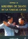 MAESTROS DE TAI-CHI DE LA FIMILIA CH´EN