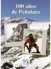 100 AÑOS DE PEÑALARA 100 AÑOS DE PEÑALARA