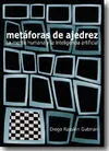 METÁFORAS DE AJEDREZ. LA MENTE HUMANA Y LA INTELIGENCIA ARTIFICIAL