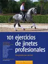 101 EJERCICIOS DE JINETES PROFESIONALES