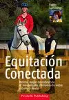 EQUITACIÓN CONECTADA: MONTAR MEJOR DESCUBRIENDO EL MOVIMIENTO SINCRONIZADO ENTRE CABALLO Y JINETE