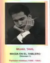 MAGIA EN EL TABLERO (VOLUMEN 1)