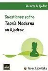 CUESTIONES SOBRE TEORÍA MODERNA EN AJEDREZ