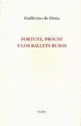 FORTUNY PROUST Y LOS BALLETS RUSOS