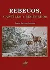 REBECOS, CANTILES Y RECUERDOS REBECOS, CANTILES Y RECUERDOS