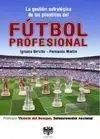 GESTIÓN ESTRATÉGICA DE PLANTILLAS DE FÚTBOL PROFESIONAL