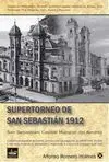 SUPERTORNEO DE SAN SEBASTIÁN 1912. SAN SEBASTIÁN: CAPITAL MUNDIAL DEL AJEDREZ
