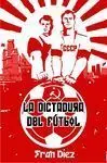 LA DICTADURA DEL FÚTBOL