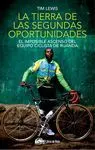 LA TIERRA DE LAS SEGUNDAS OPORTUNIDADES. EL IMPOSIBLE ASCENSO DEL EQUIPO CICLISTA DE RUANDA