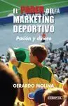 EL PODER DEL MARKETING DEPORTIVO. PASIÓN Y DINERO. 2ª EDICIÓN