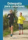 OSTEOPATÍA PARA CORREDORES. RECUPÉRATE DE TUS LESIONES CON EL MÉTODO HERNÁN SILVÁN