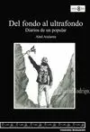 DEL FONDO AL ULTRAFONDO. DIARIOS DE UN POPULAR