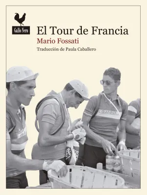 EL TOUR DE FRANCIA, FAUSTO COPPI HACIA LA GLORIA