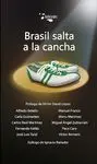 BRASIL SALTA A LA CANCHA