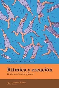 RÍTMICA Y CREACIÓN. GESTO, MOVIMIENTO Y FORMA