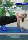 FOAM ROLLER. UNA PERSPECTIVA TEÓRICO-PRÁCTICA. INCLUYE DVD