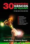 30 DEPORTISTAS VASCOS DE LEYENDA