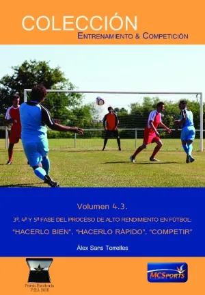 HACERLO BIEN HACERLO RAPIDO COMPETIR VOL 4.3 3 4 5 FASE
