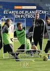 EL ARTE DE PLANIFICAR EN FÚTBOL