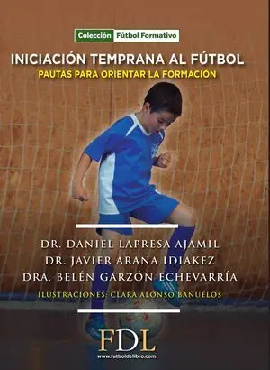 INICIACIÓN TEMPRANA AL FÚTBOL