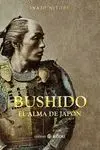 BUSHIDO, EL ALMA DE JAPÓN