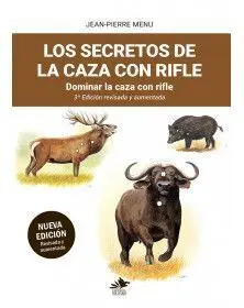 LOS SECRETOS DE LA CAZA CON RIFLE