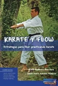 KARATE Y FLOW ESTRATEGIAS PARA FLUIR PRACTICANDO KARATE