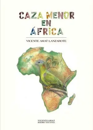 CAZA MENOR EN ÁFRICA